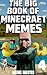 The Big Book of Blocky Memes 4 by Meme Master