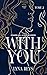 With you - tome 2