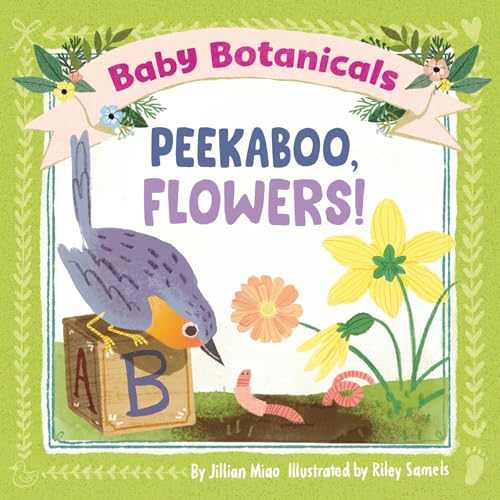 Baby Botanicals: Peekaboo, Flowers! (Kindle Edition)