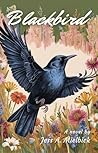 Blackbird: A Novel