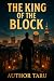 The King Of The Block