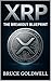 XRP by Bruce Goldwell XRP by Bruce Goldwell