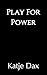 Play For Power: A Rivals-to...
