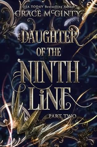 Daughter of the Ninth Line: Part Two (The Lines of Ebrus #2)
