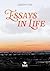 Essays in Life