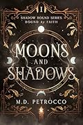 Moons and Shadows