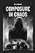 Composure in Chaos: Cultiva...
