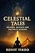 Celestial Tales: Dharma, De...
