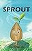 Sprout