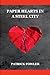 Paper Hearts in a Steel City by Patrick Fowler