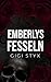 Emberlys Fesseln (Morally Black-Reihe) by Gigi Styx