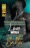 Book cover for Technical Love with a Philly Baller