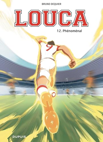 Louca - Tome 12 - Phénoménal (Hardcover)