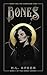 Bones (Bones, #1)