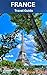 France Tavel Guide : Your P...