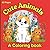 Cute Animals: A Coloring Book