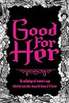 Good For Her: An ...