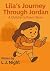 Lila's Journey Through Jordan by L.J Night