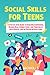 SOCIAL SKILLS FOR TEENS: A ...