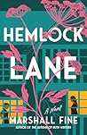 Hemlock Lane: A N...