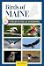 Birds of Maine Field Guide ...