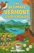 The Ultimate Vermont Guide for Kids by Mary Hansen