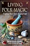 Living Folk Magic...