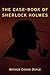 The case-book of Sherlock Holmes: Remastered Original Classic