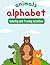 Animals Alphabet - Coloring and Tracing Activity Book by Max Edwards
