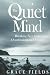 The Quiet Mind: Breaking Fr...