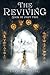 The Reviving: Part Two (The Adamic Trilogy)