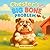 Chester's Big Bone Problem: Funny Adult Picture Book