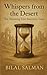 Whispers from the Desert: T...