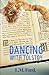 Dancing with Tolstoy by L. M. Ford