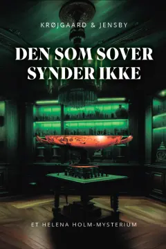 Den som sover synder ikke (Helena Holm, #3)