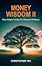 Money Wisdom II: More Simpl...