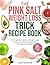The Pink Salt Weight Loss T...