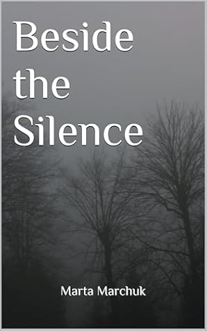 Beside the Silence