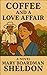 Coffee and a Love Affair: An American Girl's Romance on a Coffee Plantation