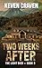 TWO WEEKS AFTER (The Light Died Book 3)