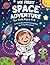 My First Space Adventure fo...