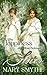The Happiness of a Most Beloved Sister: A Pride and Prejudice Variation (In Love with Mr Darcy Series)