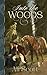 Into the Woods: A Pride and Prejudice Variation (In Want of a Wife)