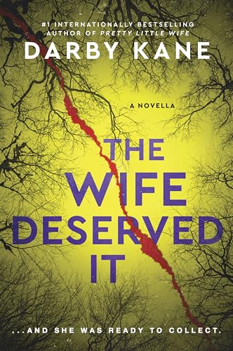 The Wife Deserved It (Kindle Edition)