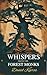 Whispers from the Forest Monks by Daniel Kairos