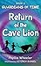 Return of the Cave Lion: A Christian Children’s Action Adventure for Ages 8-11 (Guardians of Time)
