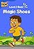 MAGIC SHOES with Read & Roa...