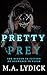 Pretty Prey