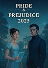 Pride And Prejudice 2025 by Nithit Saentaweesuk