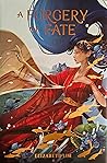 A Forgery of Fate by Elizabeth Lim